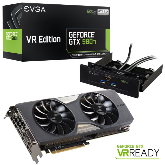 EVGA GeForce GTX 980 Ti VR EDITION GAMING